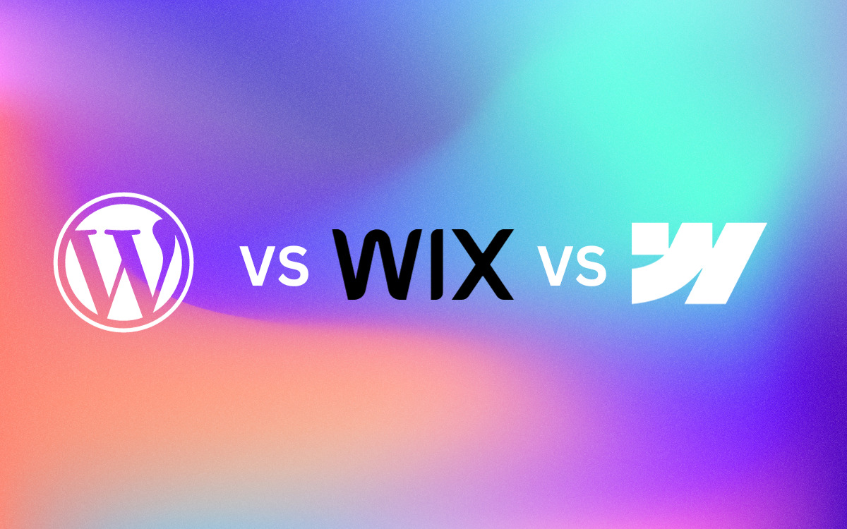 Wix vs WordPress vs Webflow – Which One is Best for Your Business Website?